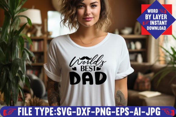 Crafting the Perfect Tribute: A Guide to World's Best Dad SVG Designs