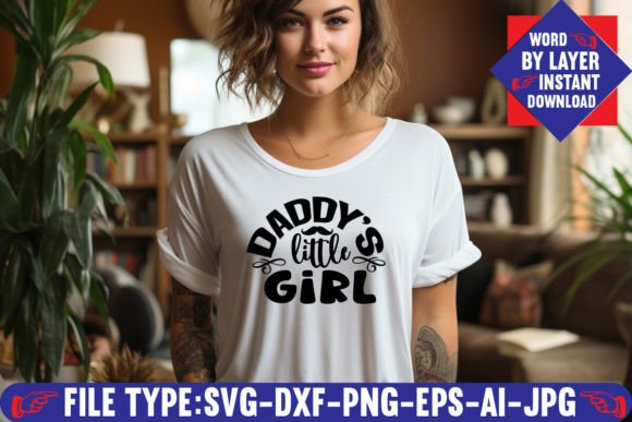 Daddy’s Little Girl SVG Design: Creative Applications for Family Milestones and Custom Apparel