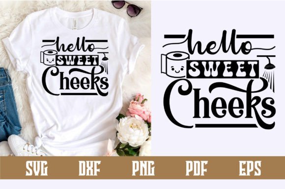 Hello Sweet Cheeks SVG Design: Creative Project Ideas