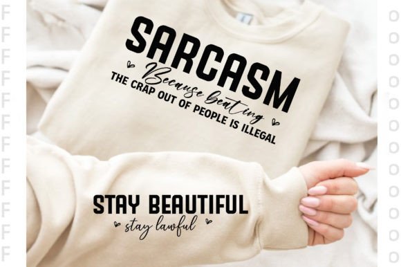 Sarcasm Because Beating the Crap Out Of: A Design Guide