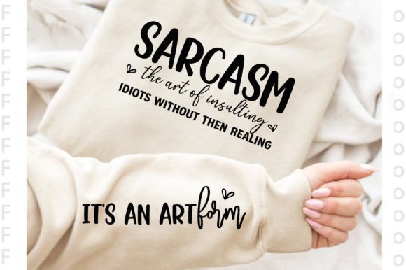 Sarcasm the Art of Insulting Idiots with Precision and Purpose