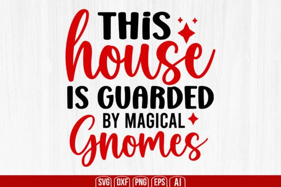 This House is Guarded by Magical Gnomes: A Design Guide