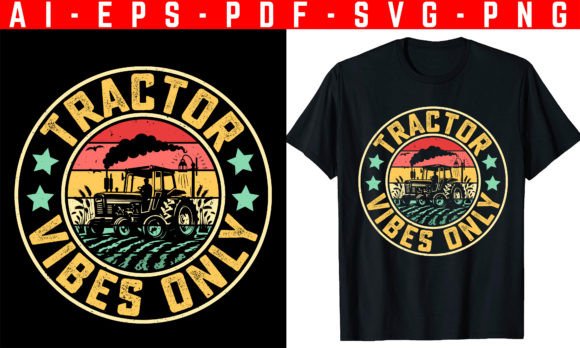Tractor Vibes Only T-shirt Design: Practical Style for Rural Life and Work